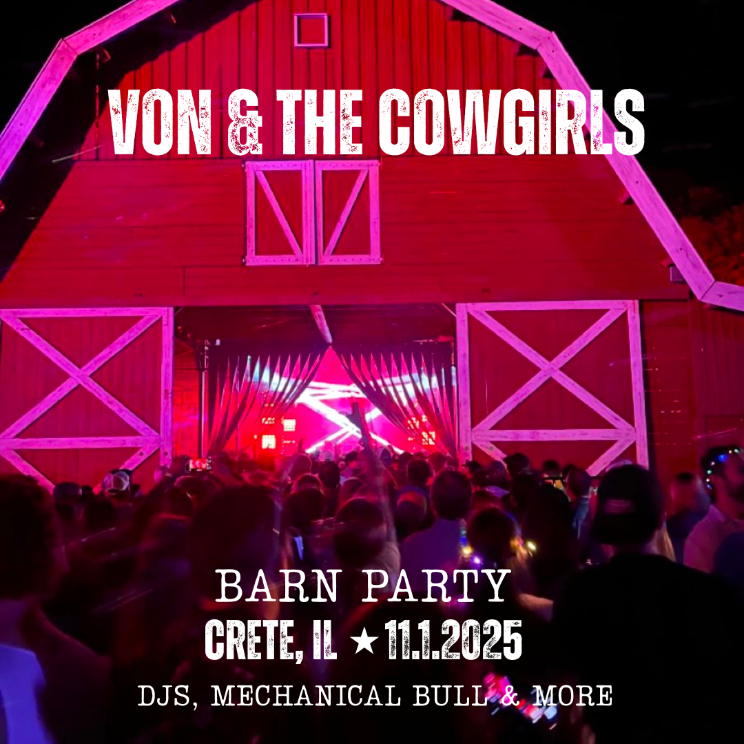 Von and The Cowgirls Barn Party