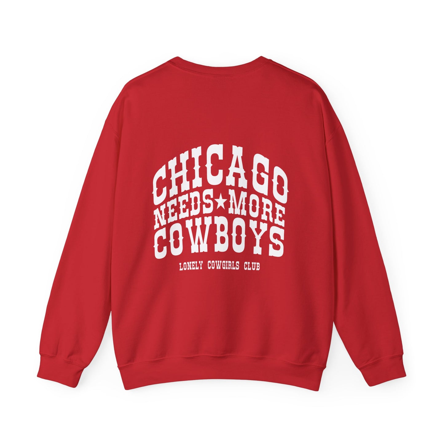Chicago Needs More Cowboys Crewneck