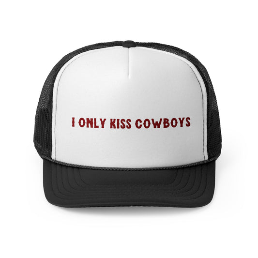 I Only Kiss Cowboys Trucker Hat