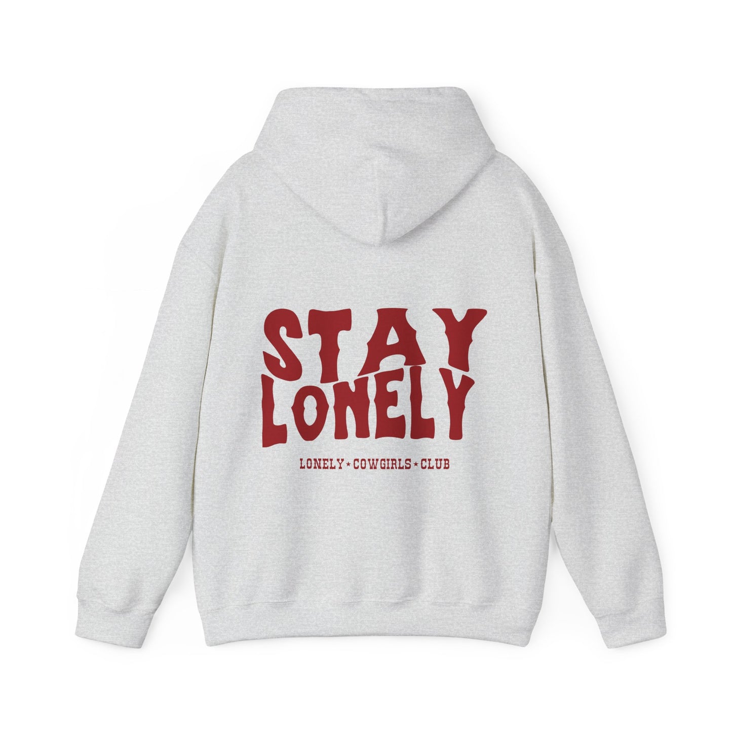 Stay Lonely Hoodie